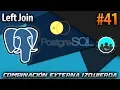Combinacion Externa Izquierda - LEFT JOIN PostgreSQL