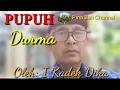 Lagu PUPUH DURMA by Kadek Dika versi Buleleng