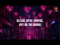 👋 HOLA QUE TAL | BLESSD ❌ MYKE TOWERS ( E.M.H.D.M ) (Letra)