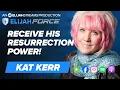 Receive His Resurrection Power - Kat Kerr