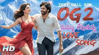 og 2 love song 4k trailer pawan kalyan rukmini vasant thaman s sujeeth romantic melody