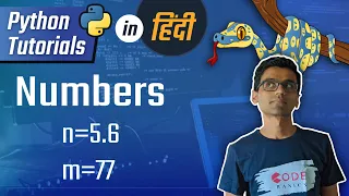 Python Hindi Tutorial 4 - Numbers
