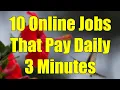 10 Online Jobs That Pay Daily Make Money EVERY Day