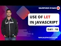 Let Variable in Javascript - Part 10 HTML CSS Javascript LWC Salesforce Gyaan
