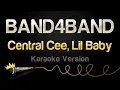 Download Lagu Central Cee, Lil Baby - BAND4BAND  (Karaoke Version)