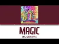 Magic - Mrs. GREEN APPLE | Lyrics [Kan_Rom_Eng]