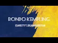 Download Lagu RONDO KEMPLING - ESA RISTY FT ERLANGGA GUSFIAN | LIRIK LAGU INDONESIA