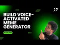 Voice Activated Meme Generator JavaScript Imgflip API