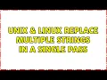 Unix Linux Replace multiple strings in a single pass 3 Solutions