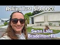 Swan Lake Home Asking just 19k for this doublewide Bradenton FL