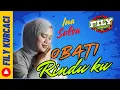 Download Lagu OBATI RINDUKU viral tiktok - INA SALSA feat FILY KURCACI TANJIDOR VERSION