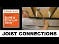 Build a Stronger Deck Joist Connections