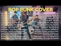 Lagu Pop Punk Covers of Popular Songs | Legendary Punk Rock Versions