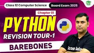 Barebones of Python Class 12 Computer Science Chapter 01 Python Revision Tour - 1