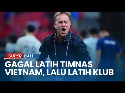 Download MP3 Gagal Latih Timnas Vietnam, Mano Polking Akhirnya Pilih Latih Klub Sepak Bola Vietnam