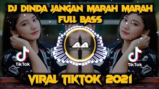 Download Dj🔊🎶Dinda Jangan Marah Marah Full Bass 2021 | Viral tiktok 2021 MP3