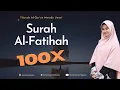 Download Lagu Murottal Al Fatihah 100X (Metode Ummi)