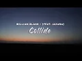 Download Lagu William Black - Collide (Lyrics) feat. Jazara