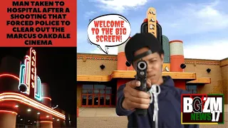 Man taken to hospital after a shooting that forced Police to clear out the Marcus Oakdale Cinema