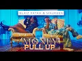 Download Lagu Blaiz Fayah X Maureen - Money Pull Up (Official Video)