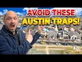 DON T MOVE to Austin Texas Until You Know These Things