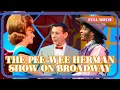 Lagu The Pee-Wee Herman Show on Broadway | English Full Movie | Comedy