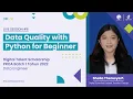 Live Session - Data Quality with Python for Beginner