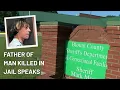 Father of man killed in jail talks to WBRC