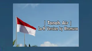 Download Tanah Airku - LoFi Version by Bhsmuza MP3