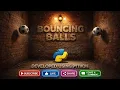 I Created an Insane Bouncing Balls Simulation in Python Using Tkinter Advanced Real-Time Animation