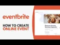 How to Create an Online Event on Eventbrite - Step by Step