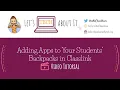 Adding Apps to Students Classlink Backpacks