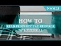 Tutorial How to Read Property Tax Records