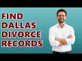 Where Can I Find Dallas County Texas Divorce Records