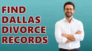 Where Can I Find Dallas County Texas Divorce Records