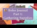 Boho Journal - Part 1