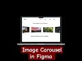 Figma Animation Tutorial Figma Carousel