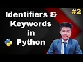 IDENTIFIERS KEYWORDS IN PYTHON HINDI PYTHON TUTORIALS