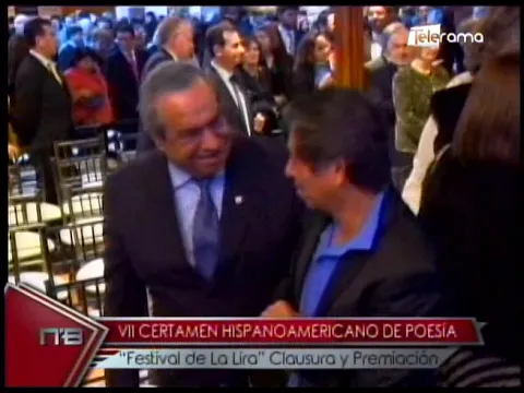 VII Certamen Hispanoamericano de Poesía Festival de la Lira Clausura y Premiación