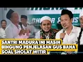 Download Lagu SANTRI MADURA KENA ROASTING GUS BAHA, KARENA MERAGUKAN PENJELASAN GUS BAHA SOAL SHOLAT WITIR