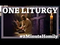One Liturgy for Holy Week