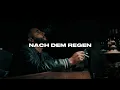Download Lagu SAMRA - NACH DEM REGEN