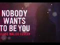 Lake Malice - Nobody Wants To Be You (COVER) 