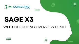 Sage X3 - Web Scheduling Overview Demo