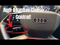 How to use Audi Adaptive cruise control with Traffic Sign Control