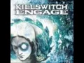 Killswitch Engage - My last Serenade with lyrics