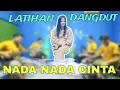 NADA - NADA CINTA ~ YOLANDA FEBIOLA ~ LATIHAN DANGDUT