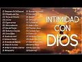 Download Lagu 4 INTIMIDAD CON DIOS - MÚSICA CRISTIANA DE ADORACIÓN Y ALABANZAS 2021 - HERMOSAS ALABANZAS PARA ORAR