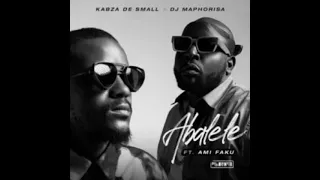 kabza de small dj maphorisa abalele ft ami faku