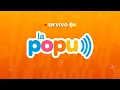 Lagu 🔴 LA POPU EN VIVO | ¡La radio más popular!